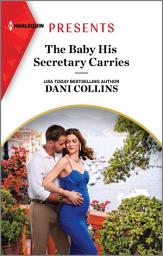 Icon image The Baby His Secretary Carries