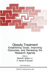 Icon image Obesity Treatment: Establishing Goals, Improving Outcomes, and Reviewing the Research Agenda