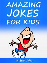 Icon image Amazing Jokes for Kids