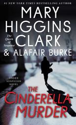 Icon image The Cinderella Murder: An Under Suspicion Novel