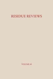 Icon image Residue Reviews: Residues of Pesticides and Other Contaminants in the Total Environment