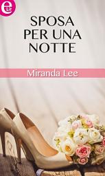 Icon image Sposa per una notte (eLit): eLit