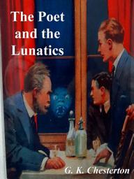 Icon image The Poet and The Lunatics: Episodes in the Life of Gabriel Gale