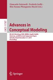 Icon image Advances in Conceptual Modeling: ER 2019 Workshops FAIR, MREBA, EmpER, MoBiD, OntoCom, and ER Doctoral Symposium Papers, Salvador, Brazil, November 4–7, 2019, Proceedings