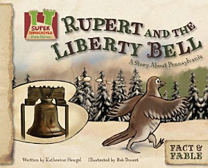 Icon image Rupert and the Liberty Bell:Story about Pennsylvania: A Story about Pennsylvania