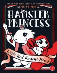 Icon image Hamster Princess: Little Red Rodent Hood