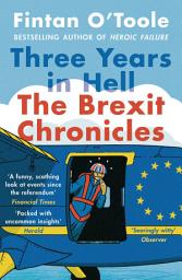 Icon image Three Years in Hell: The Brexit Chronicles