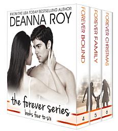 Icon image The Forever Series: The Final Three Novels: Forever Bound, Forever Family, Forever Christmas