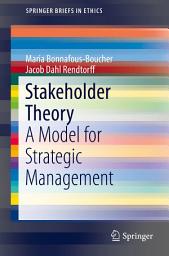 Icon image Stakeholder Theory: A Model for Strategic Management