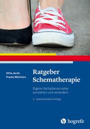 Icon image Ratgeber Schematherapie: Eigene Verhaltensmuster verstehen und verändern, Ausgabe 2