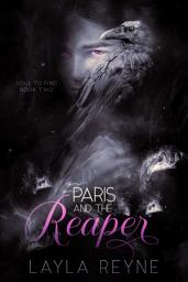 Icon image Paris and the Reaper: A Soul to Find Novel