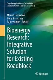 Icon image Bioenergy Research: Integrative Solution for Existing Roadblock