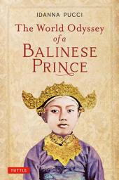 Icon image World Odyssey of a Balinese Prince