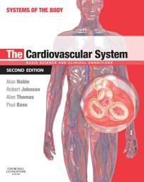 Icon image The Cardiovascular System E-Book: The Cardiovascular System E-Book, Edition 2