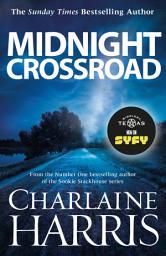 Icon image Midnight Crossroad: Now a major TV series: MIDNIGHT, TEXAS