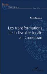 Icon image Les transformations de la fiscalité locale au Cameroun