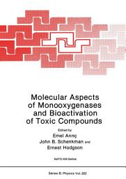 Icon image Molecular Aspects of Monooxygenases and Bioactivation of Toxic Compounds