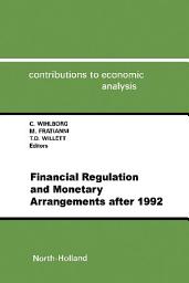 Icon image Financial Regulation and Monetary Arrangements after 1992