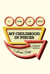 Icon image My Childhood in Pieces: A Stand-Up Comedy, a Skokie Elegy