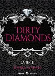 Icon image Dirty Diamonds - Band 3