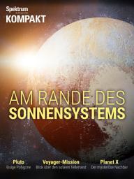 Icon image Spektrum Kompakt - Am Rande des Sonnensystems