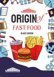 Icon image Origin of Fast Food