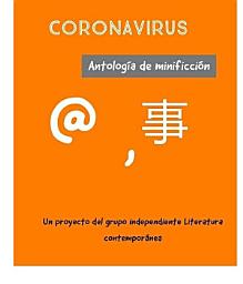 Icon image Coronavirus Antología de minificción Literatura contemporánea (2020)