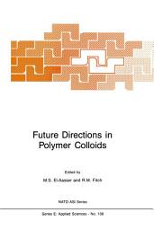 Icon image Future Directions in Polymer Colloids