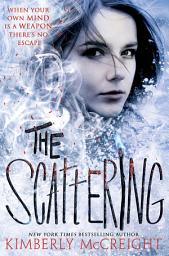 Icon image The Scattering (The Outliers, Book 2)