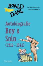 Icon image Autobiografie - Boy en Solo (1916-1941)