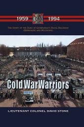 Icon image Cold War Warriors: The Story of the Duke of Edinburgh's Royal Regiment (Berkshire and Wiltshire), 1959-1994