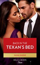 Icon image Back In The Texan's Bed (Texas Cattleman's Club: Heir Apparent, Book 1) (Mills & Boon Desire)