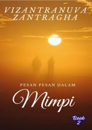 Icon image Vizantrha: Pesan-Pesan dalam Mimpi