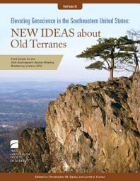 Icon image Elevating Geoscience in the Southeastern United States: New Ideas about Old Terranes: Field Guides for the GSA Southeastern Section Meeting, Blacksburg, Virginia, 2014