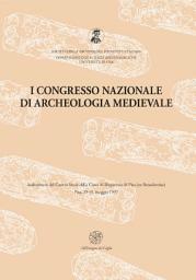 Icon image I Congresso Nazionale di Archeologia Medievale. Pré-tirages (Pisa, 29-31 maggio 1997)