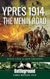 Icon image Ypres 1914: The Menin Road