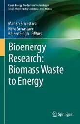 Icon image Bioenergy Research: Biomass Waste to Energy