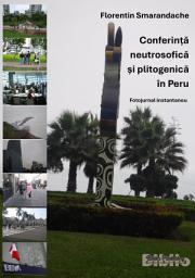 Icon image Conferință neutrosofică și plitogenică în Peru: Fotojurnal instantaneu