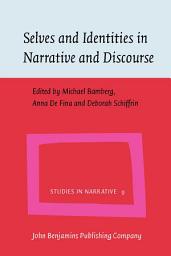 Icon image Selves and Identities in Narrative and Discourse