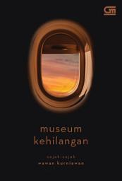 Icon image Museum Kehilangan - Puisi