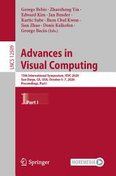 Icon image Advances in Visual Computing: 15th International Symposium, ISVC 2020, San Diego, CA, USA, October 5–7, 2020, Proceedings, Part I