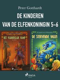 Icon image De kinderen van de elfenkoningin 5-6