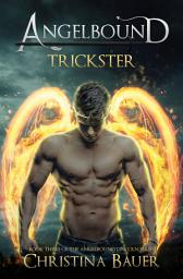 Icon image Trickster: Kick-ass Epic Fantasy and Paranormal Romance