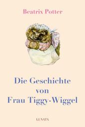 Icon image Die Geschichte von Frau Tiggy-Wiggel: Ausgabe 2