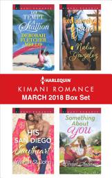 Icon image Harlequin Kimani Romance March 2018 Box Set: An Anthology