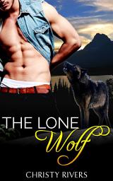 Icon image The Lone Wolf (new adult BBW western shifter romance novella)