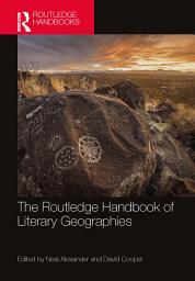 Icon image The Routledge Handbook of Literary Geographies