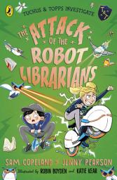 Icon image The Attack of the Robot Librarians