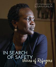 Icon image In Search of Safety: Voices of Refugees