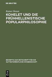 Icon image Kohelet und die frühhellenistische Popularphilosophie